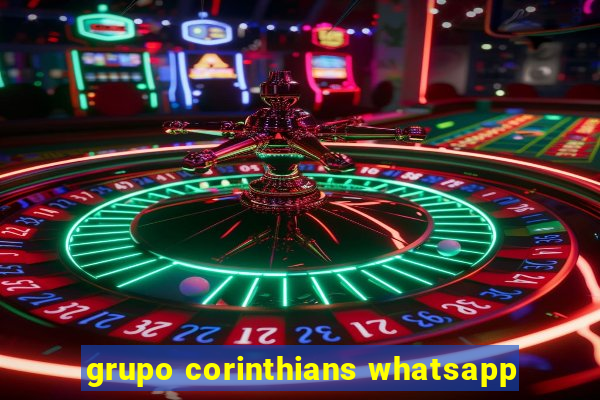 grupo corinthians whatsapp